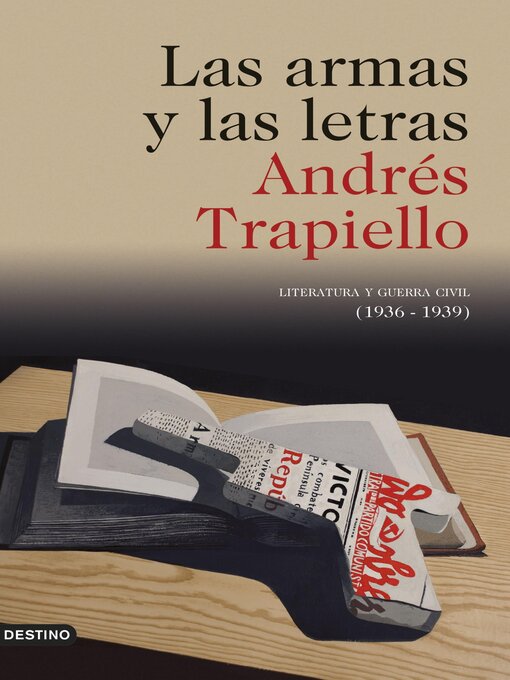 Title details for Las armas y las letras by Andrés Trapiello - Available